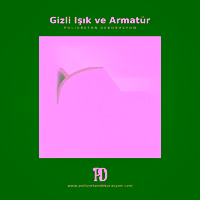 Gizli Işık ve Armatür