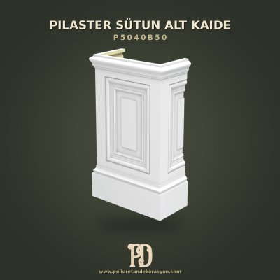 P5040B50 Pilaster Sütun Alt Kaide