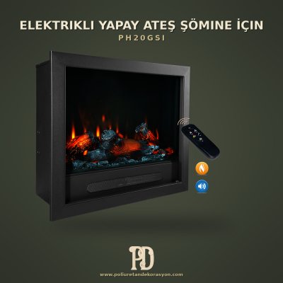PH20GSI Elektrikli yapay ateş Şömine İçin